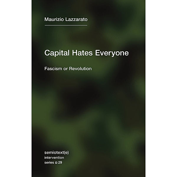 Capital Hates Everyone, Maurizio Lazzarato
