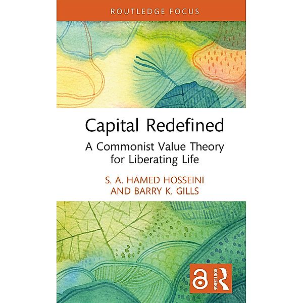 Capital Redefined, S. A. Hamed Hosseini, Barry K. Gills