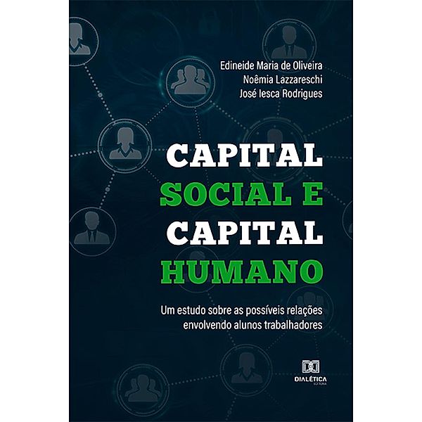 Capital social e capital humano, Edineide Maria de Oliveira, Noêmia Lazzareschi, José Iesca Rodrigues