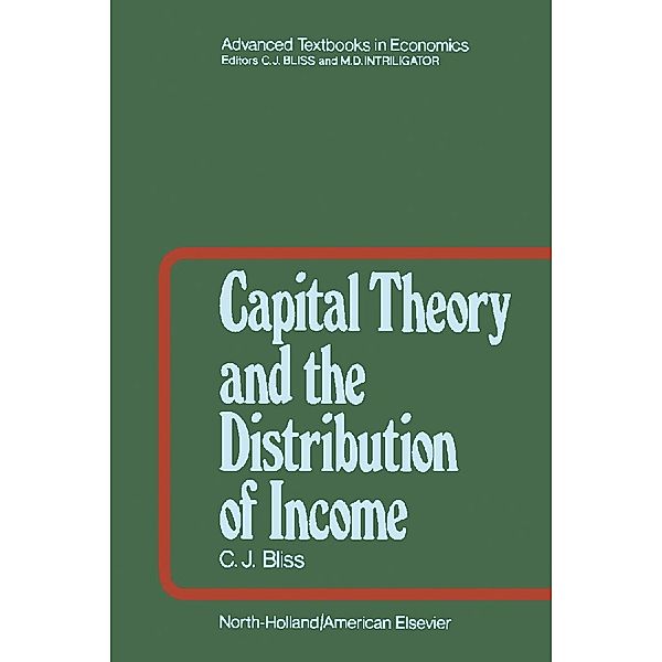 Capital Theory and the Distribution of Income, C. J. Bliss