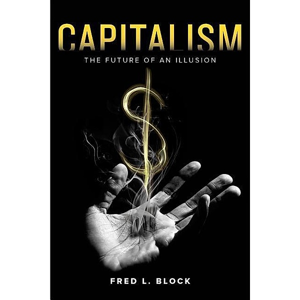 Capitalism, Fred L. Block