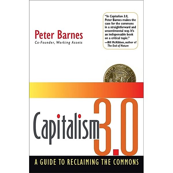 Capitalism 3.0, Peter Barnes