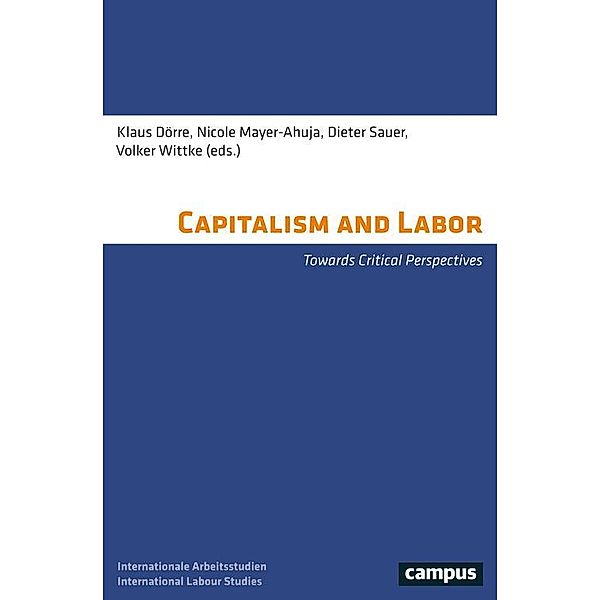 Capitalism and Labor / Labour Studies Bd.16