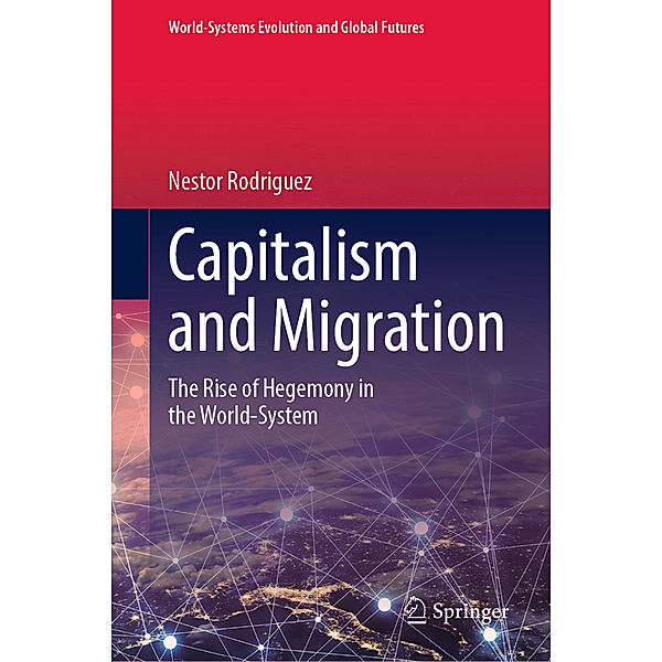 Capitalism and Migration, Nestor Rodriguez