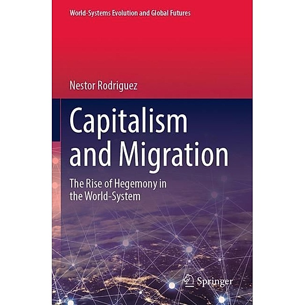 Capitalism and Migration, Nestor Rodriguez
