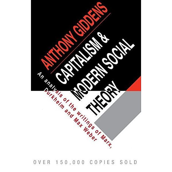 Capitalism and Modern Social Theory, Anthony Giddens