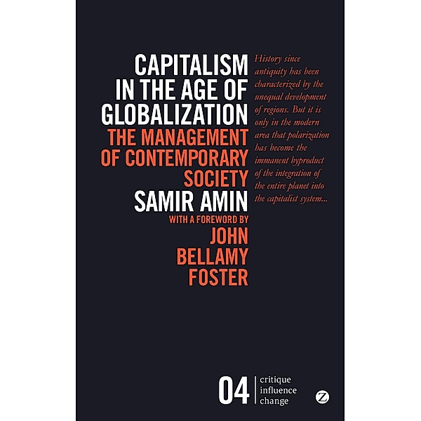 Capitalism in the Age of Globalization, Samir Amin