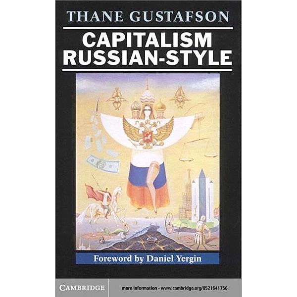 Capitalism Russian-Style, Thane Gustafson