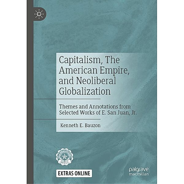 Capitalism, The American Empire, and Neoliberal Globalization / Progress in Mathematics, Kenneth E. Bauzon