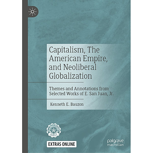 Capitalism, The American Empire, and Neoliberal Globalization, Kenneth E. Bauzon