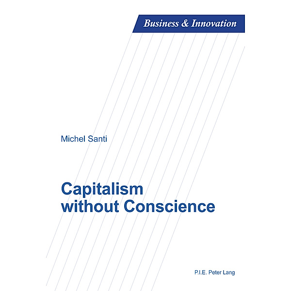 Capitalism without Conscience, Michel Santi