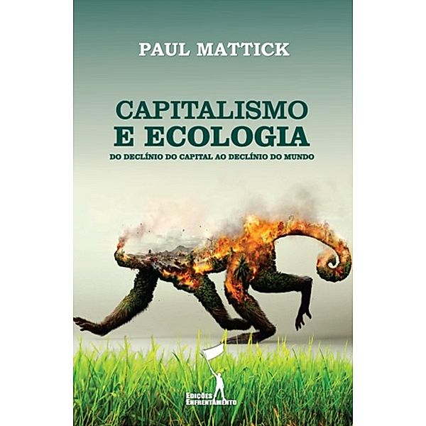 Capitalismo e Ecologia, Paul Mattick