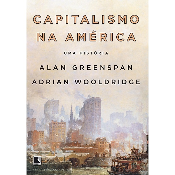 Capitalismo na América, Alan Greenspan, Adrian Wooldridge
