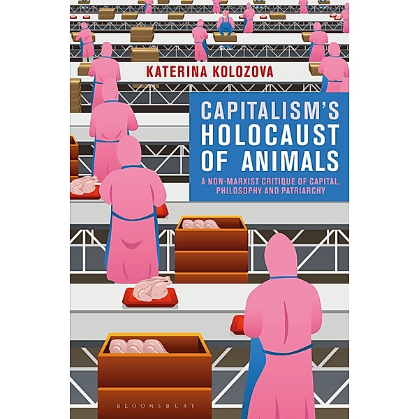Capitalism's Holocaust of Animals, Katerina Kolozova
