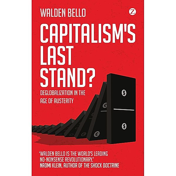 Capitalism's Last Stand?, Walden Bello