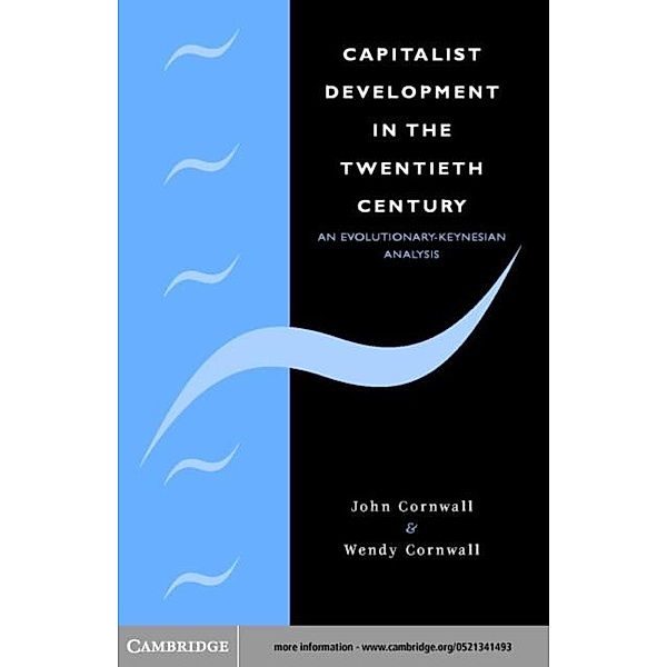 Capitalist Development in the Twentieth Century, John Cornwall