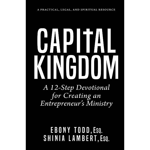 CapitalKingdom, Ebony Todd, Shinia Lambert