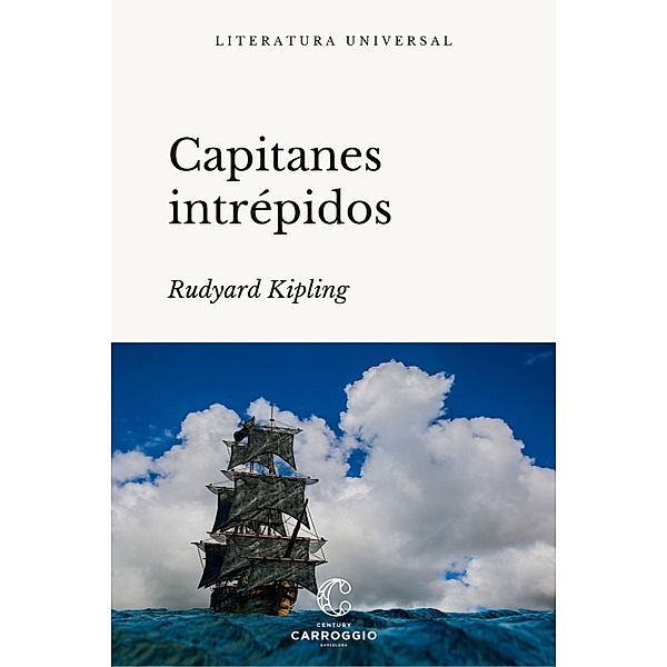 Capitanes intrépidos / Literatura universal, Rudyard Kipling