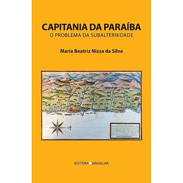 Capitania da Paraíba, Maria Beatriz Nizza Da Silva