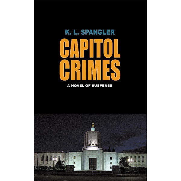 Capitol Crimes, K. L. Spangler
