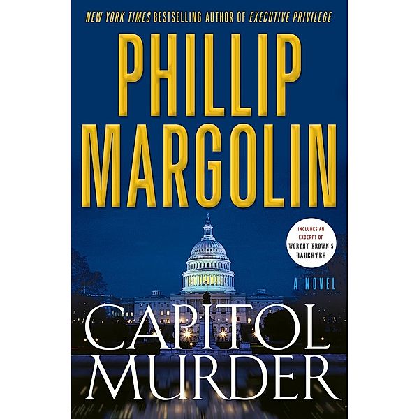 Capitol Murder / Dana Cutler Series Bd.3, Phillip Margolin