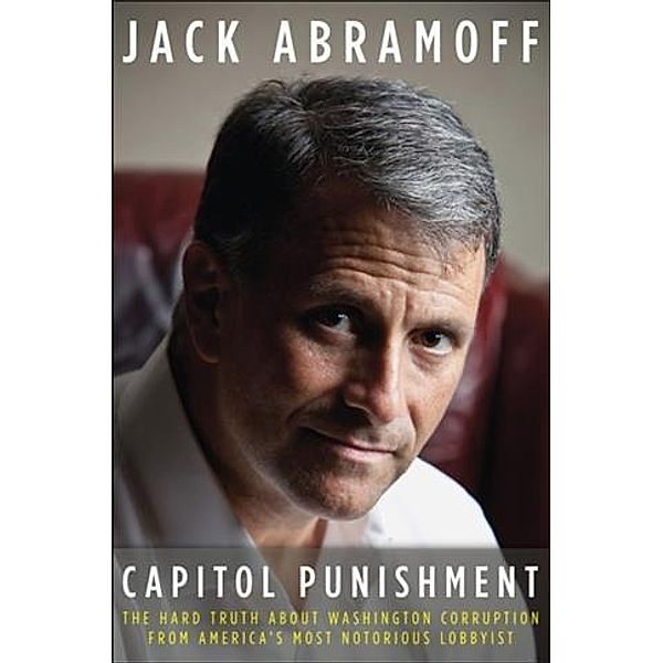 Capitol Punishment, Jack Abramoff