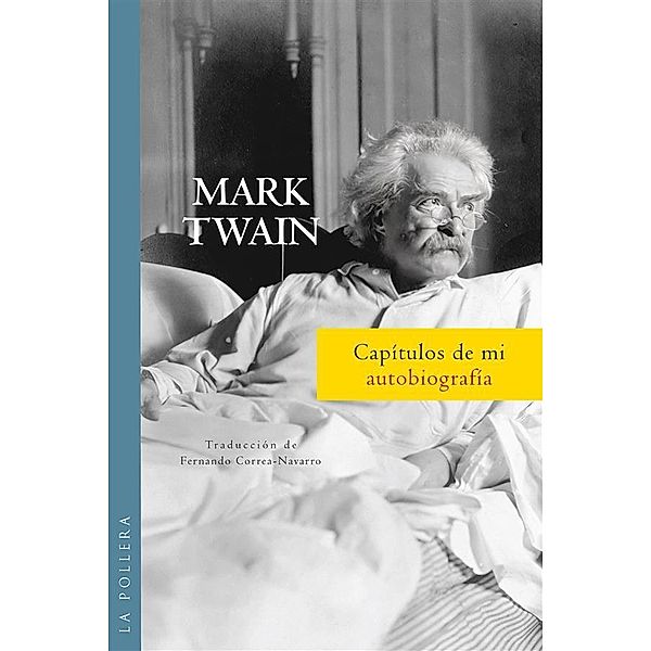 Capítulos de mi autobiografía, Mark Twain