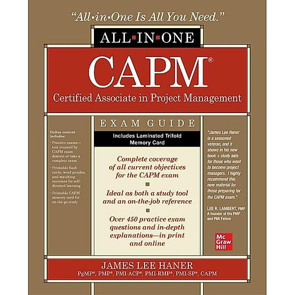 CAPM Certified Associate in Project Management All-in-One Exam Guide, James Haner