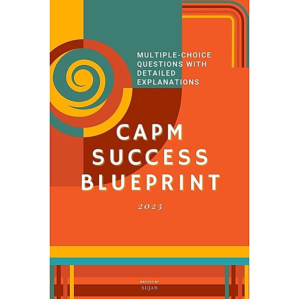 CAPM Success Blueprint, Sujan