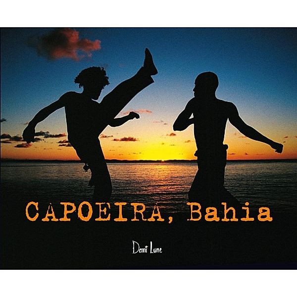 CAPOEIRA, BAHIA - (Version en espanol), Mansouri Arno Mansouri