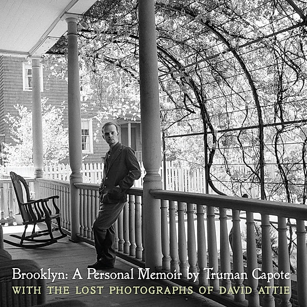 Capote, T: Brooklyn - A Personal Memoir, Truman Capote