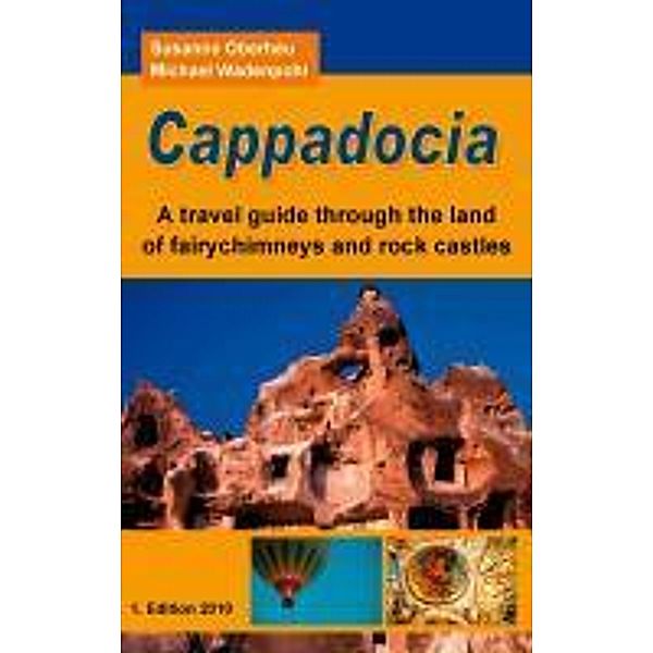 Cappadocia, Susanne Oberheu, Michael Wadenpohl
