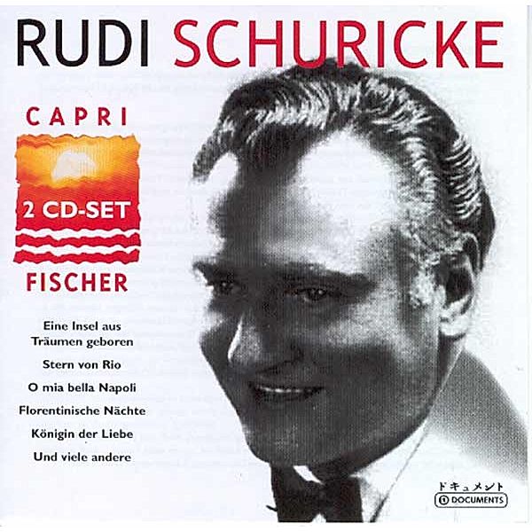 Capri Fischer, Rudi Schuricke