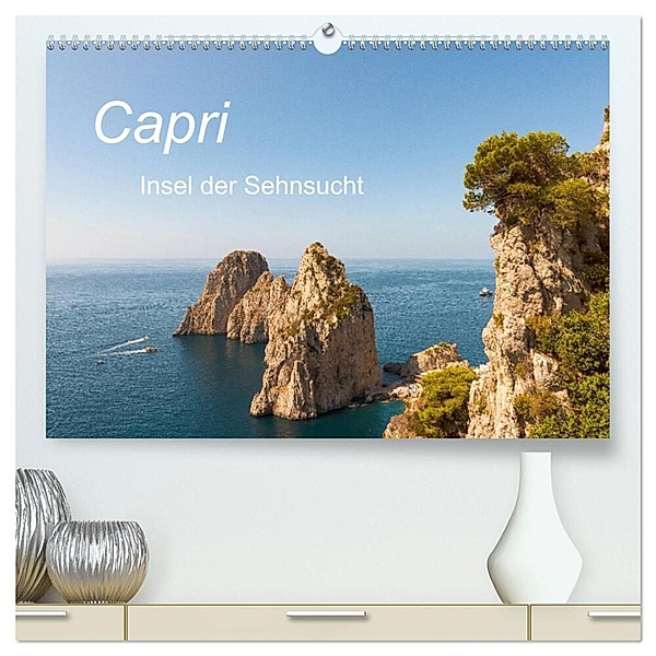 Capri, Insel der Sehnsucht (hochwertiger Premium Wandkalender 2024 DIN A2 quer), Kunstdruck in Hochglanz, Karin Dederichs