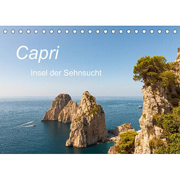 Capri, Insel der Sehnsucht (Tischkalender 2022 DIN A5 quer), Karin Dederichs