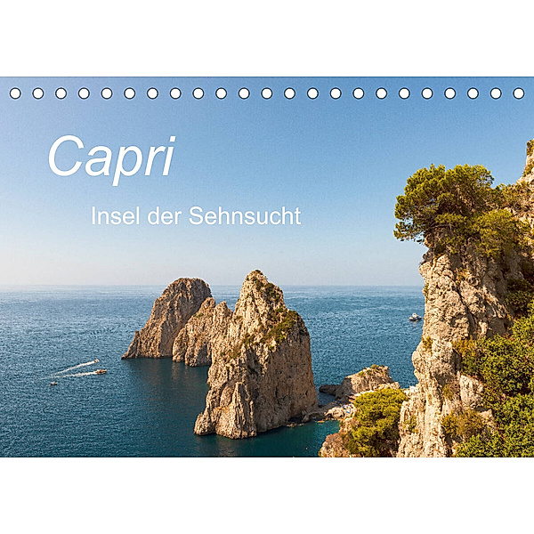 Capri, Insel der Sehnsucht (Tischkalender 2023 DIN A5 quer), Karin Dederichs