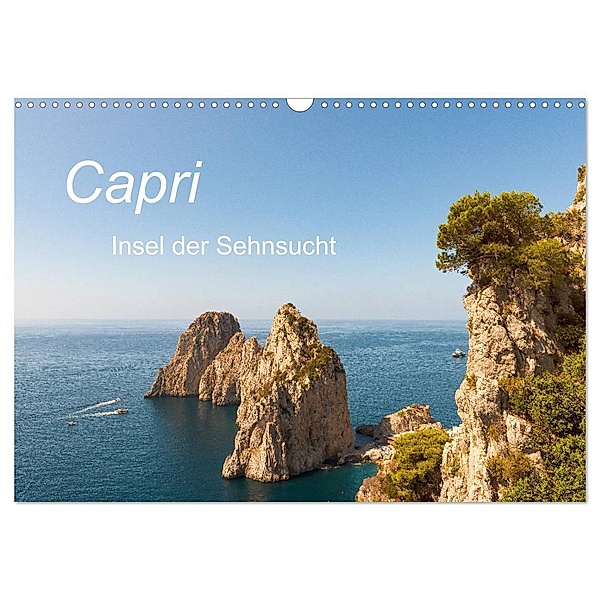 Capri, Insel der Sehnsucht (Wandkalender 2024 DIN A3 quer), CALVENDO Monatskalender, Karin Dederichs
