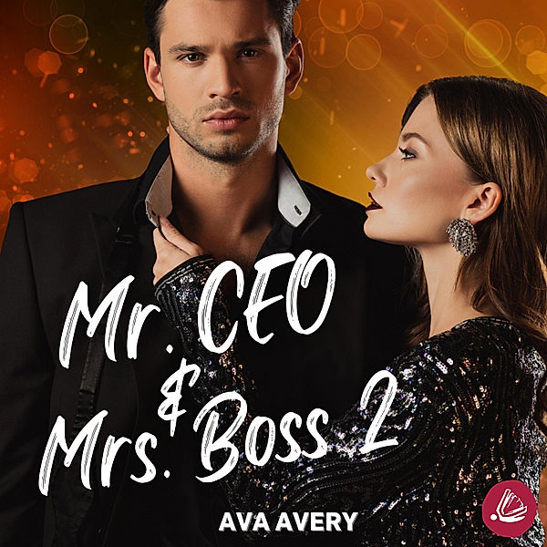 Capri Mafia Love - Mr. CEO & Mrs. Boss 2, Ava Avery