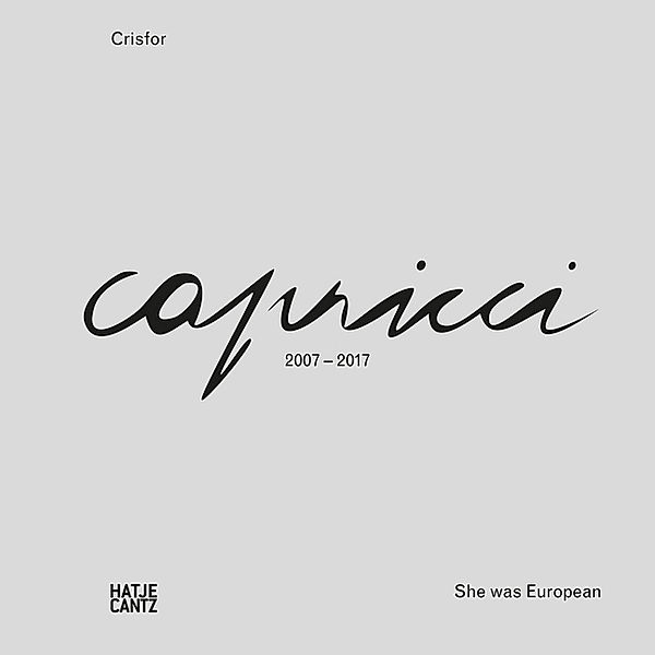 Capricci - She was European, Crisfor