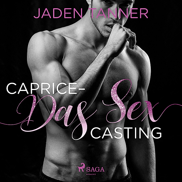 Caprice - Caprice - Das Sex Casting, Jaden Tanner