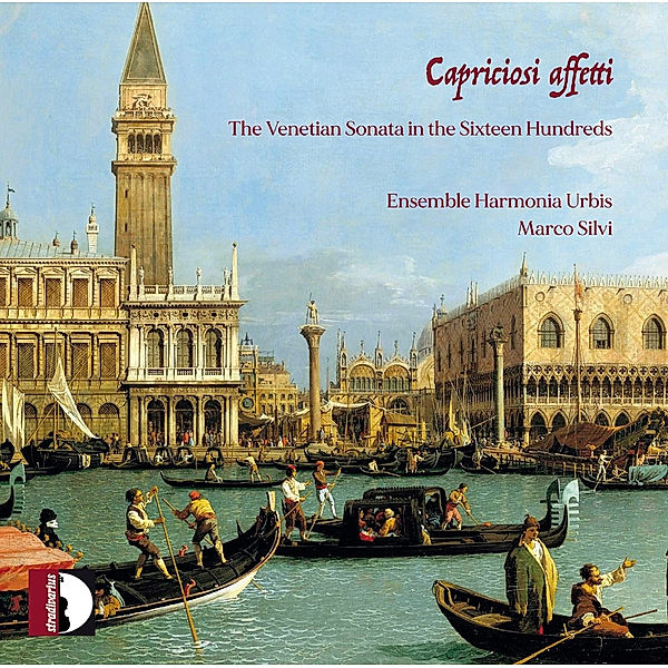 Capriciosi Affetti, Marco Silvi, Ensemble Harmonia Urbis