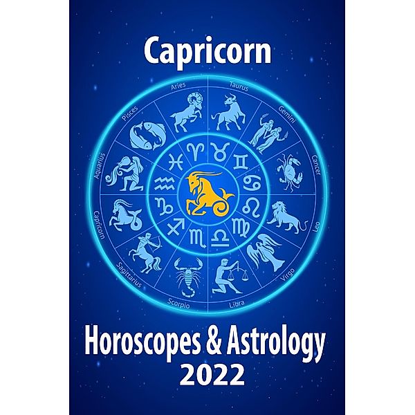 Capricorn Horoscope & Astrology 2022 (Check out Chinese new year horoscope predictions 2022, #10) / Check out Chinese new year horoscope predictions 2022, Jupiter Chernaya