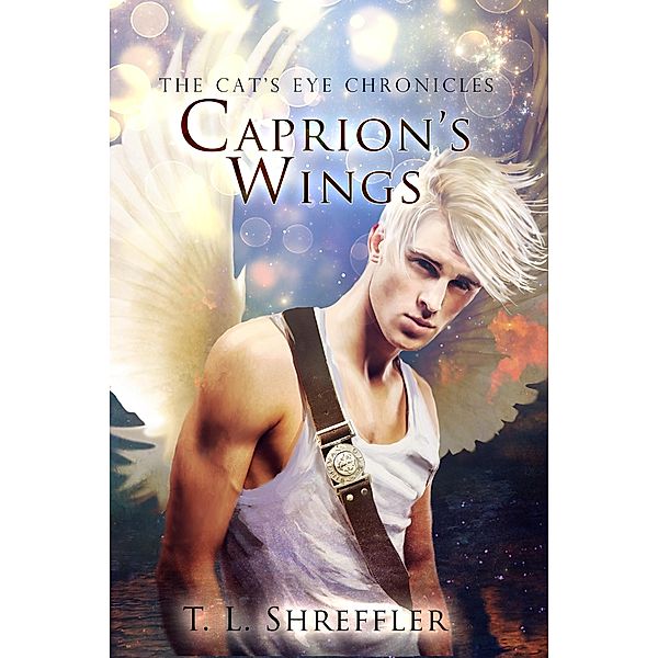 Caprion's Wings (The Cat's Eye Chronicles Novella), T. L. Shreffler