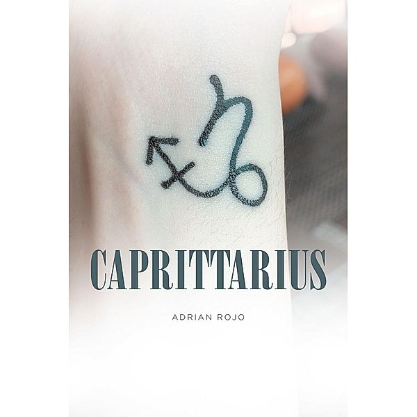 Caprittarius / Covenant Books, Inc., Adrian Rojo