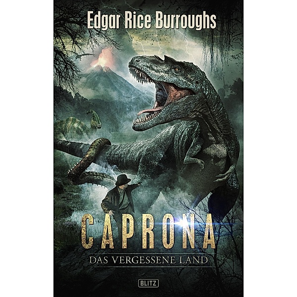 Caprona - Das vergessene Land / KULT-Romane Bd.1, Edgar Rice Burroughs
