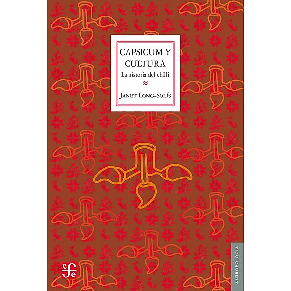 Capsicum y cultura, Janet Long-Solís