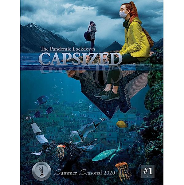 Capsized: The Pandemic Lockdown (Seasonals) / Seasonals, Our Earthians Community Group