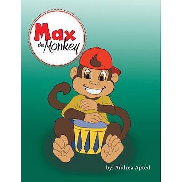 Capstone Media Services: Max the Monkey, Andrea Apted