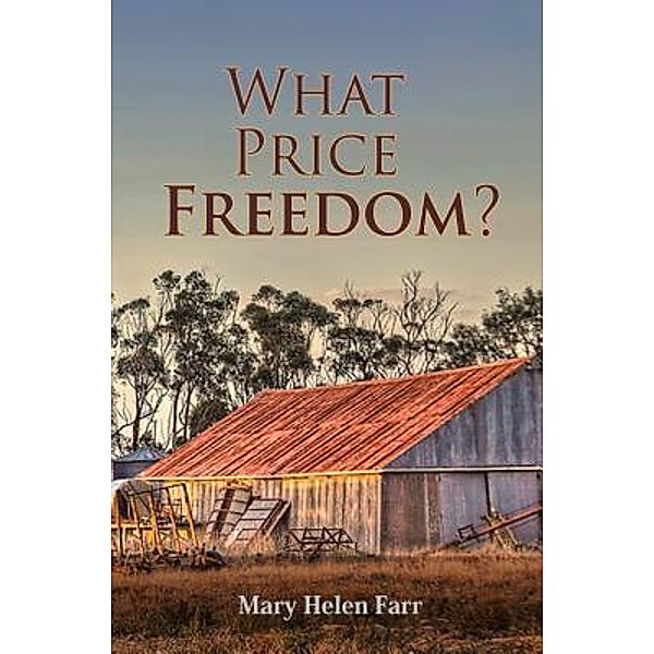 Capstone Media Services: What Price Freedom, Mary Helen Farr