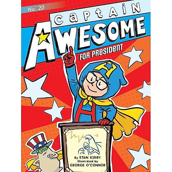 Captain Awesome for President, Stan Kirby